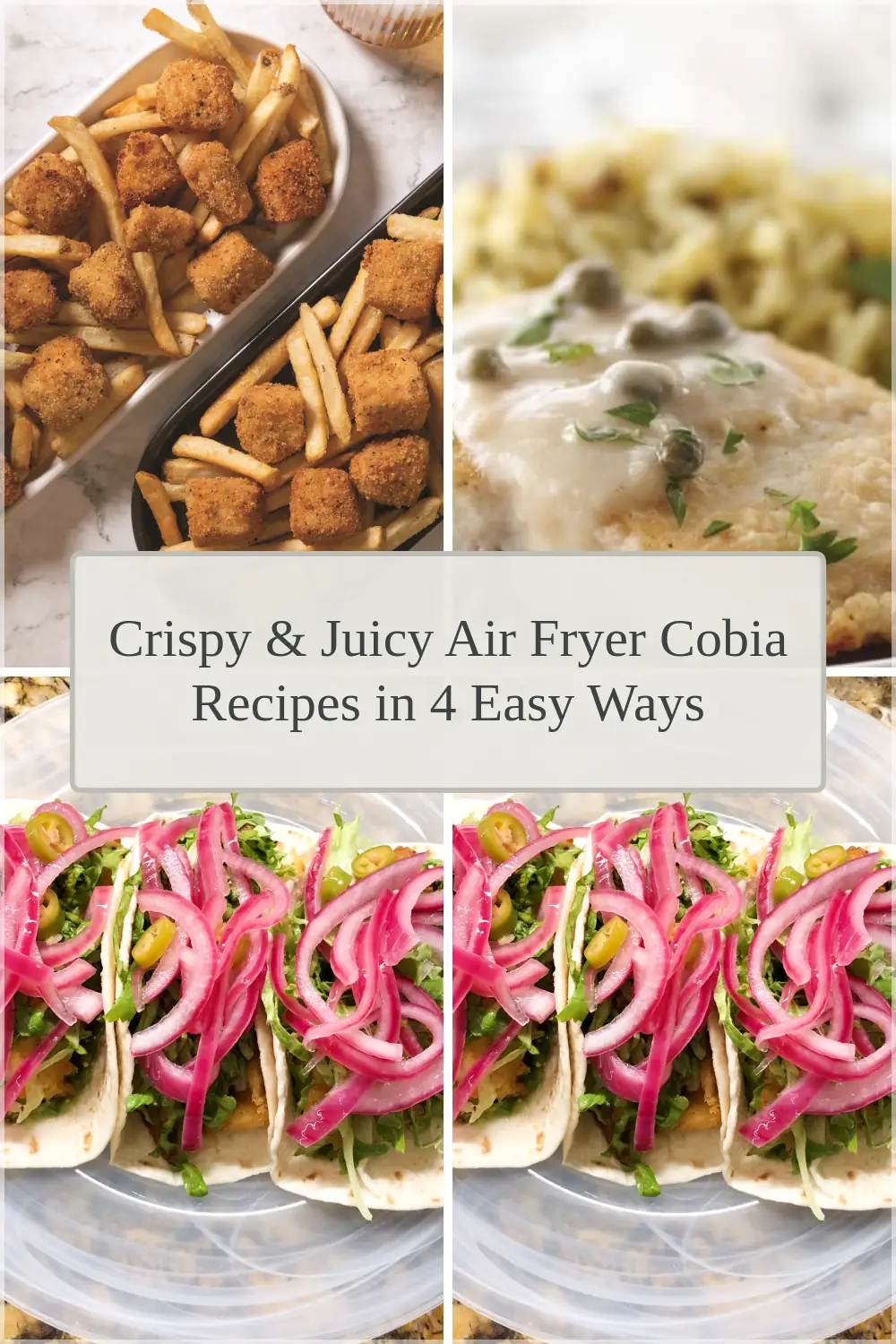 Photo of Crispy & Juicy Air Fryer Cobia Recipes in 4 Easy Ways