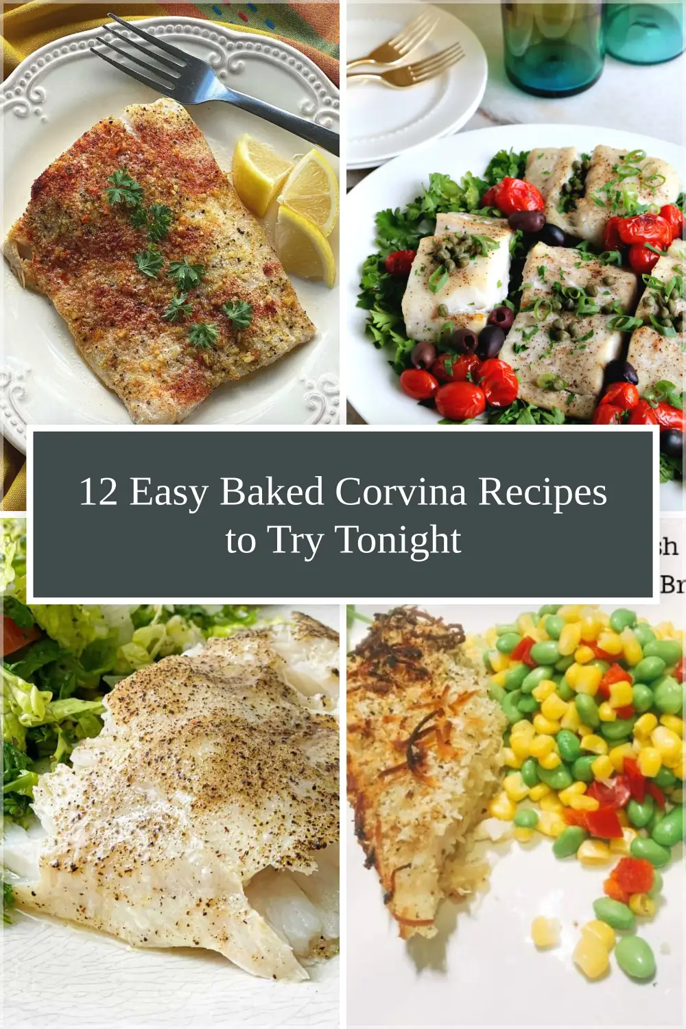 Photo of 12 Easy Baked Corvina Recipes to Try Tonight