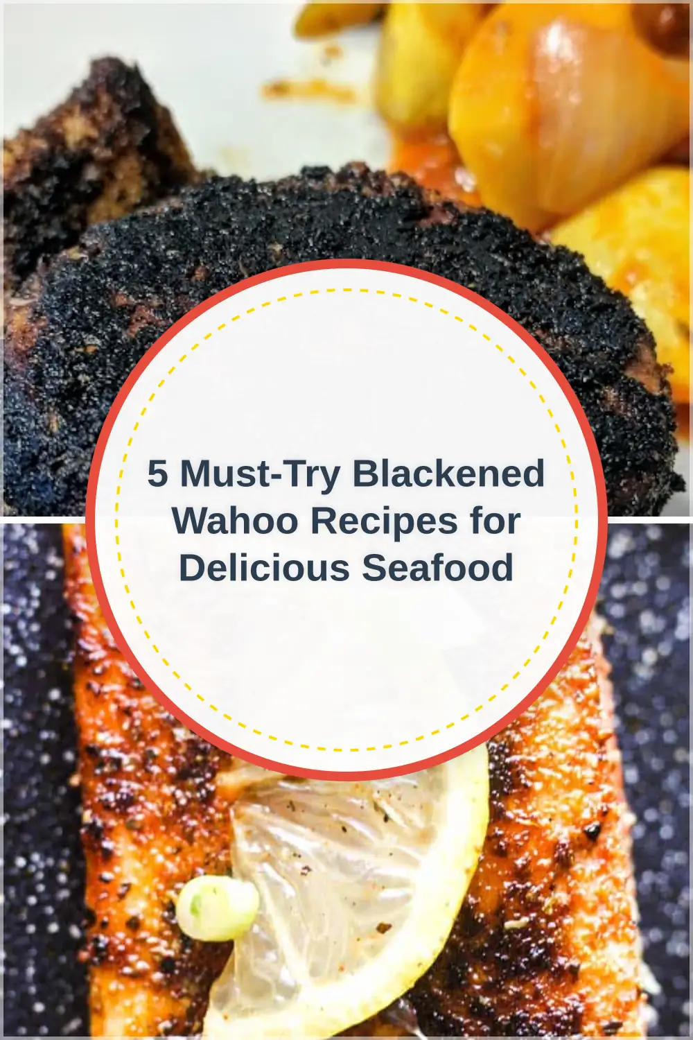 Photo of 5 Must-Try Blackened Wahoo Recipes for Delicious Seafood