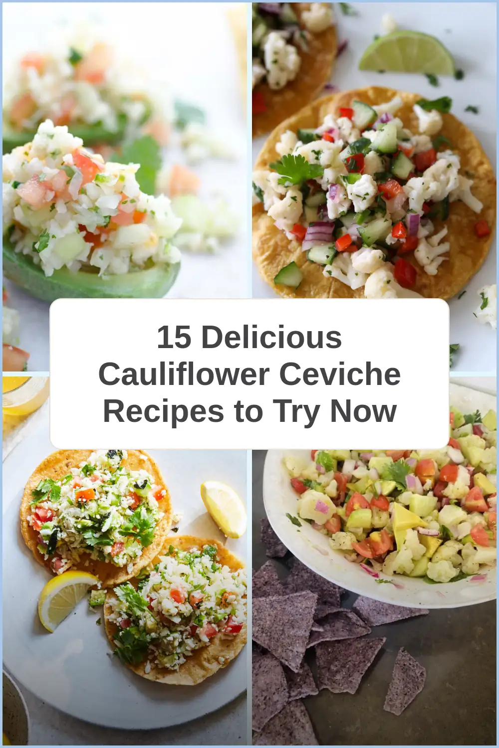 Photo of 15 Delicious Cauliflower Ceviche Recipes to Try Now
