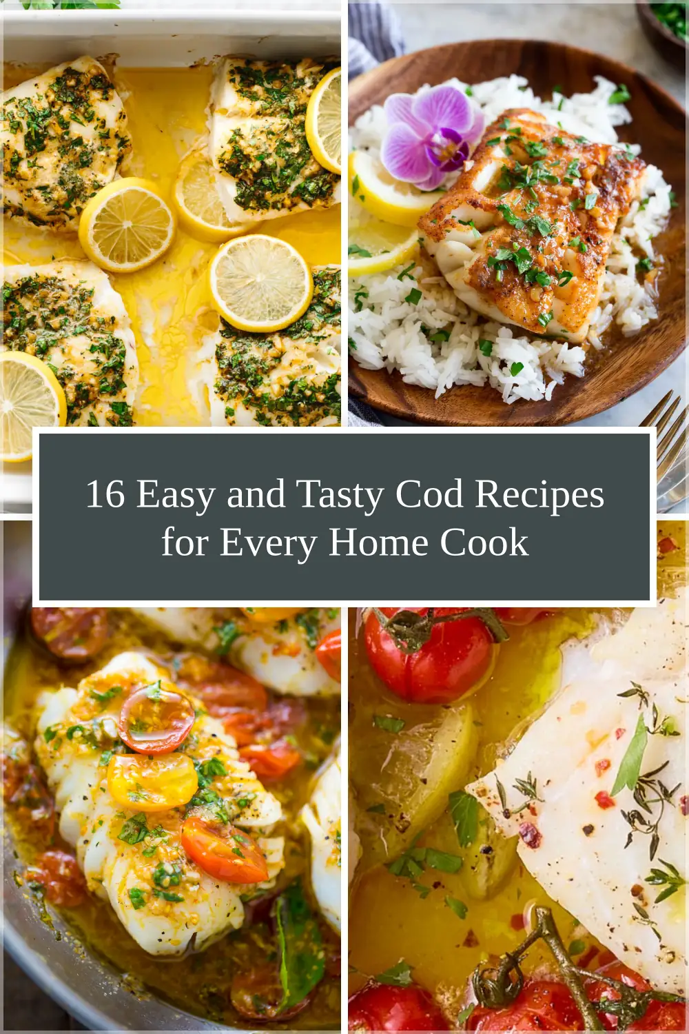 Photo of 16 Easy and Tasty Cod Recipes for Every Home Cook