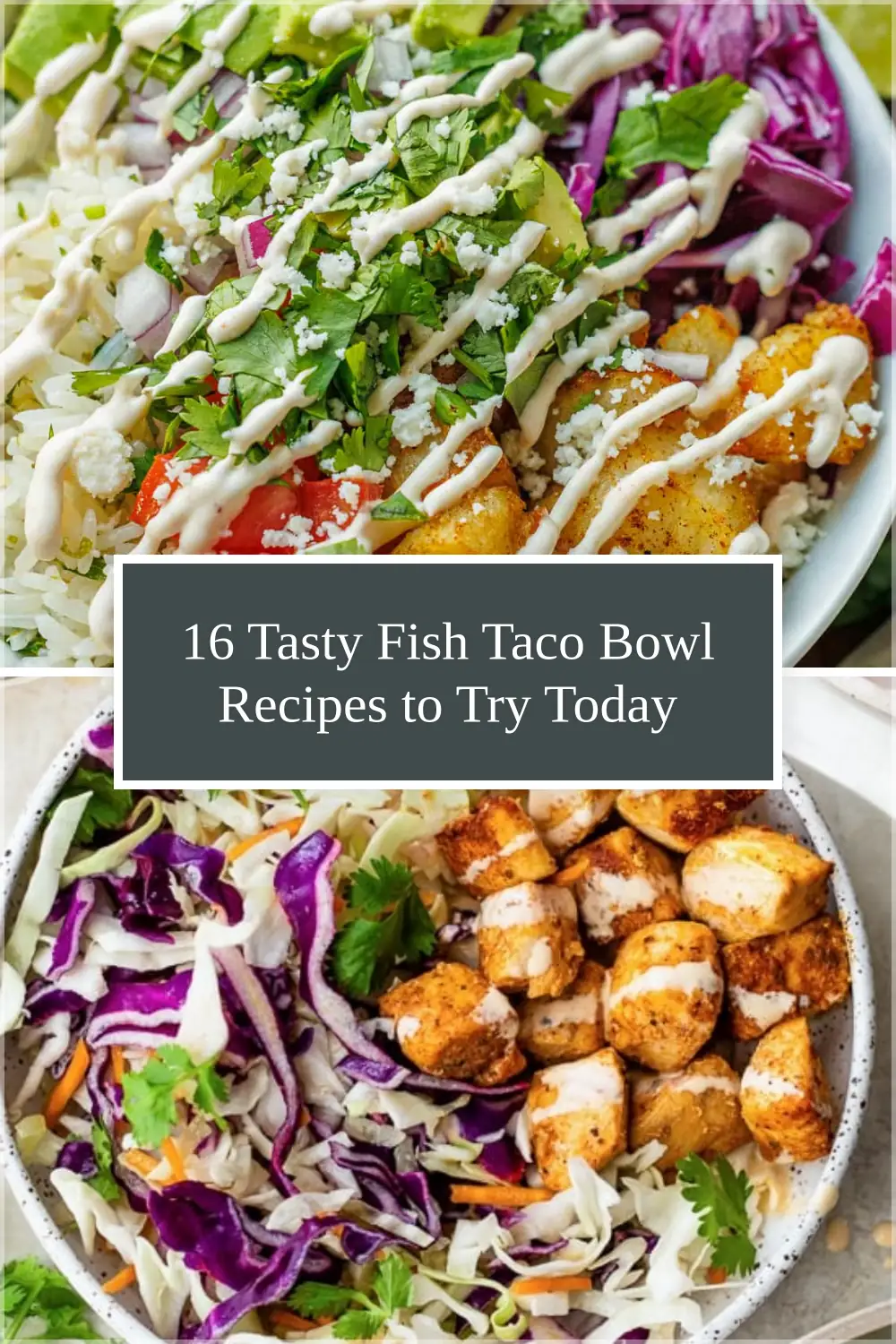 Photo of 16 Tasty Fish Taco Bowl Recipes to Try Today