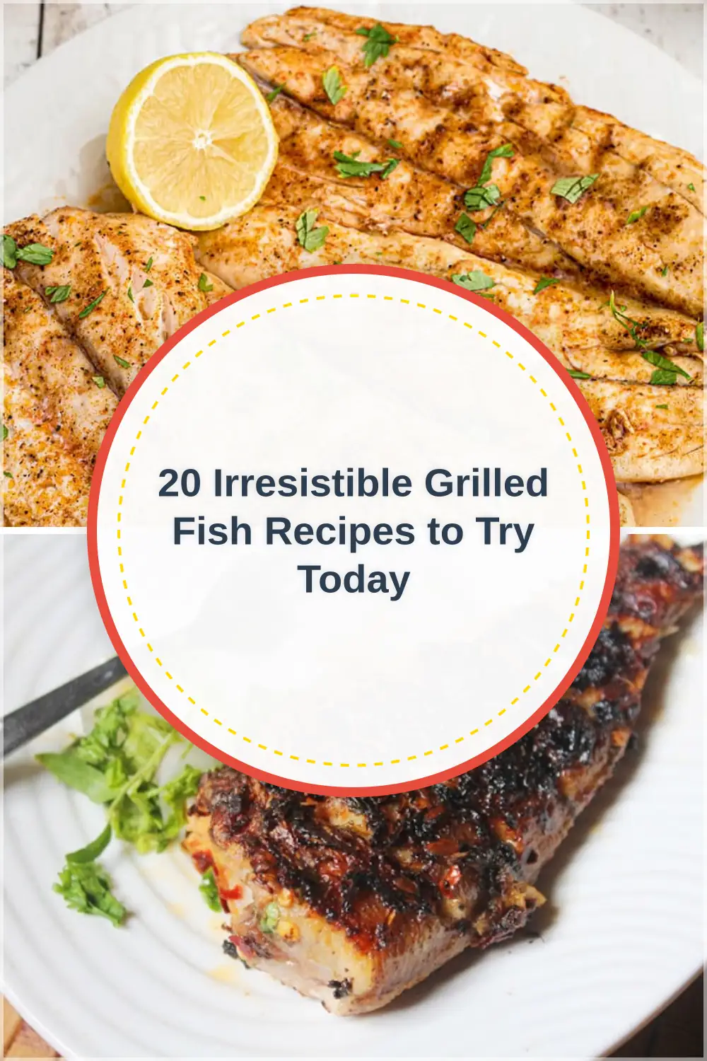Photo of 20 Irresistible Grilled Fish Recipes to Try Today