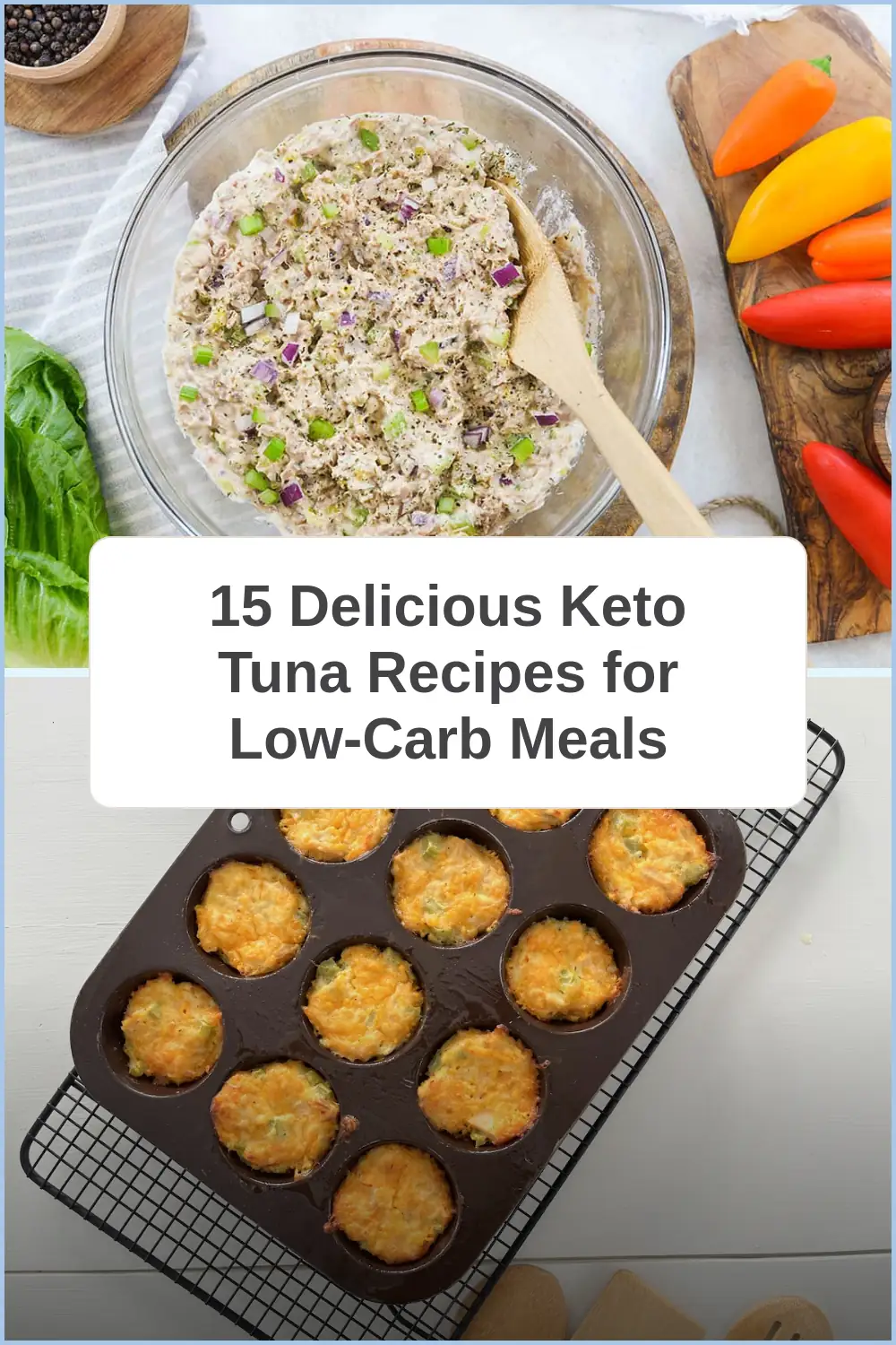 Photo of 15 Delicious Keto Tuna Recipes for Low-Carb Meals
