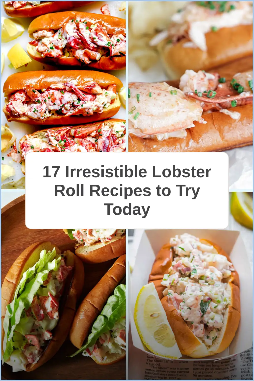 Photo of 17 Irresistible Lobster Roll Recipes to Try Today