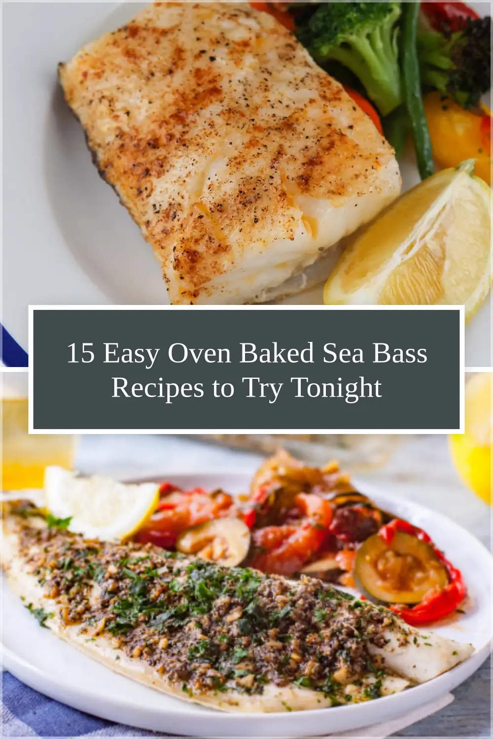 Photo of 15 Easy Oven Baked Sea Bass Recipes to Try Tonight