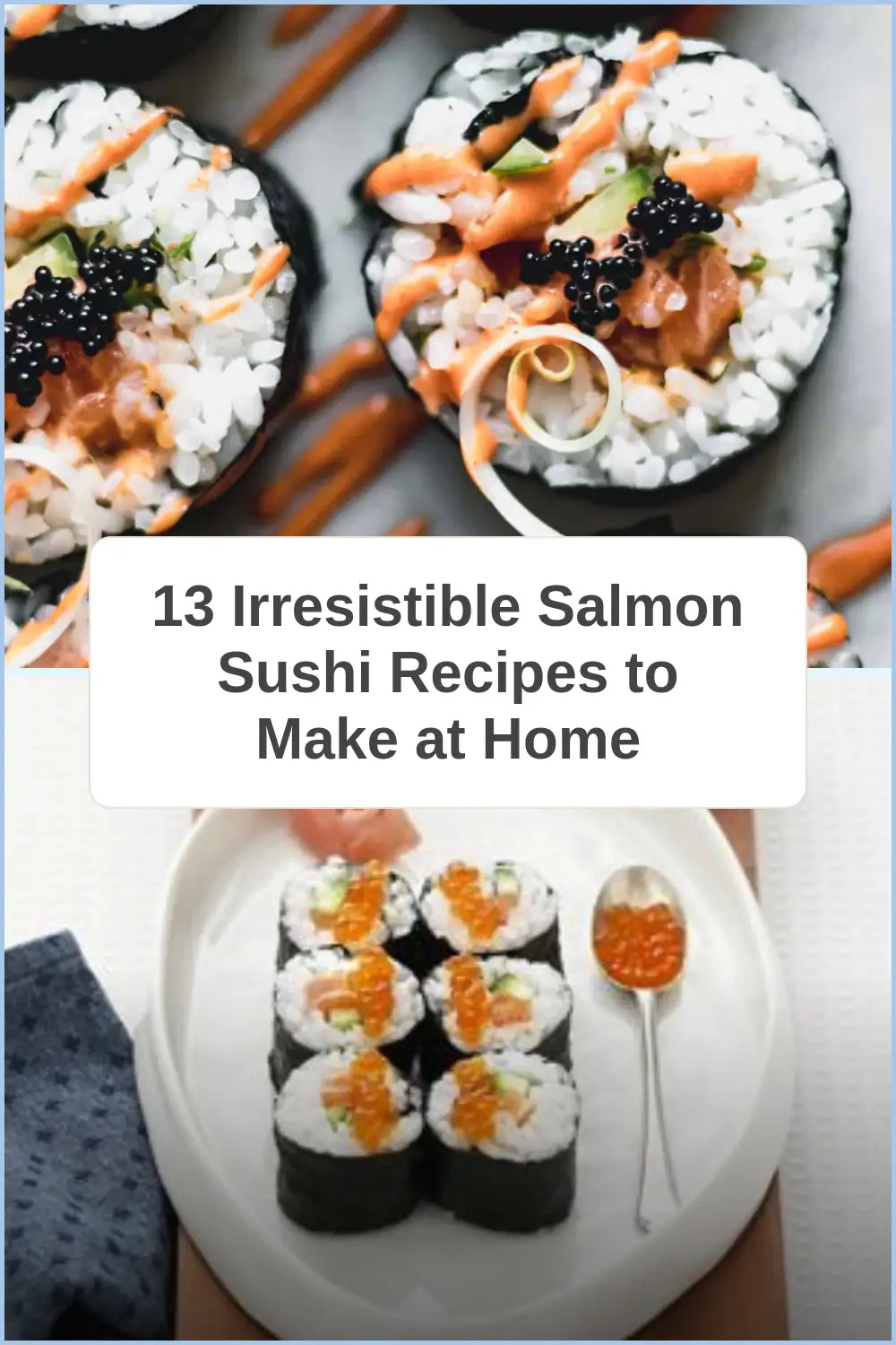 Photo of 13 Irresistible Salmon Sushi Recipes to Make at Home