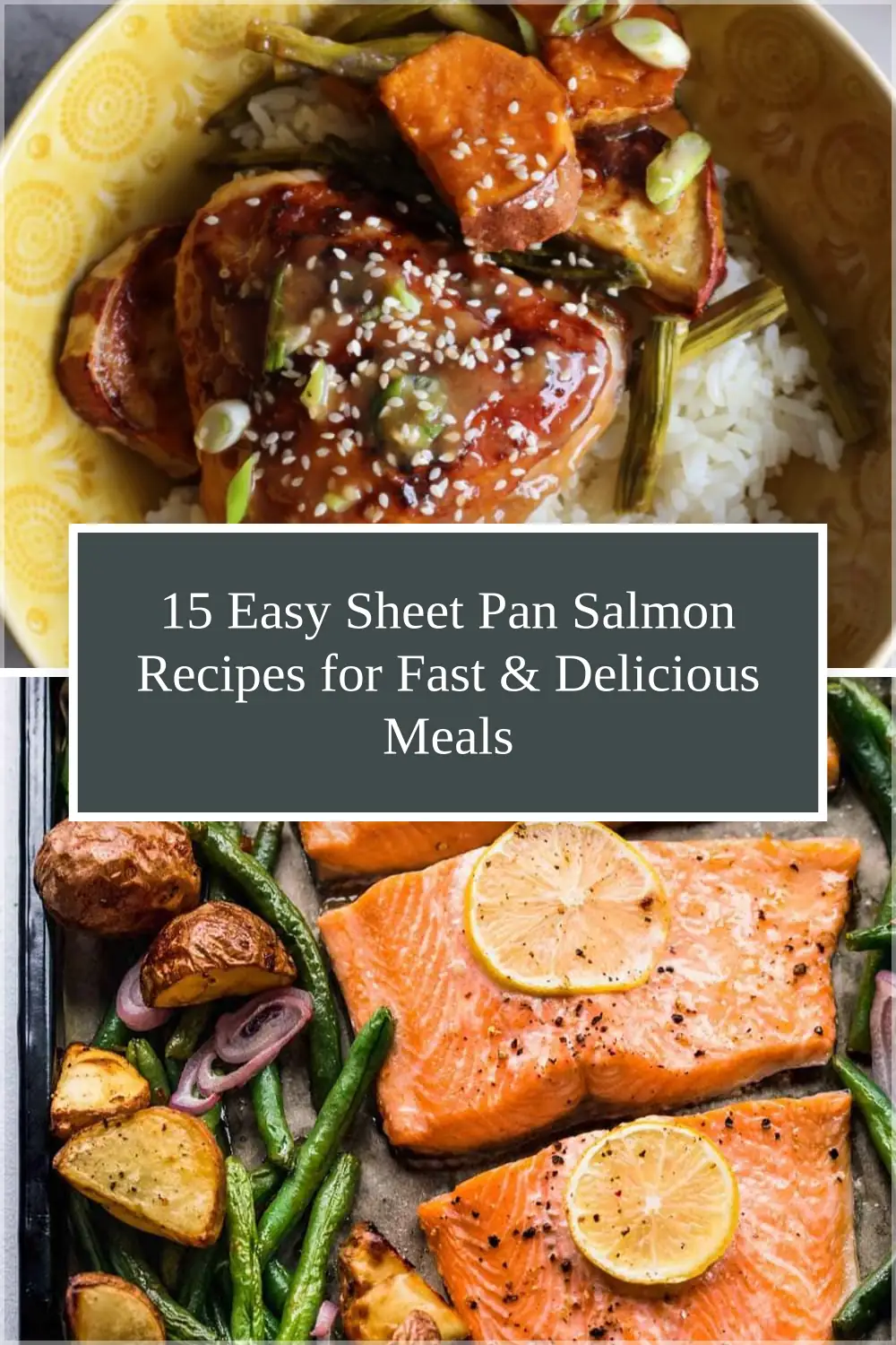 Photo of 15 Easy Sheet Pan Salmon Recipes for Delicious Meals