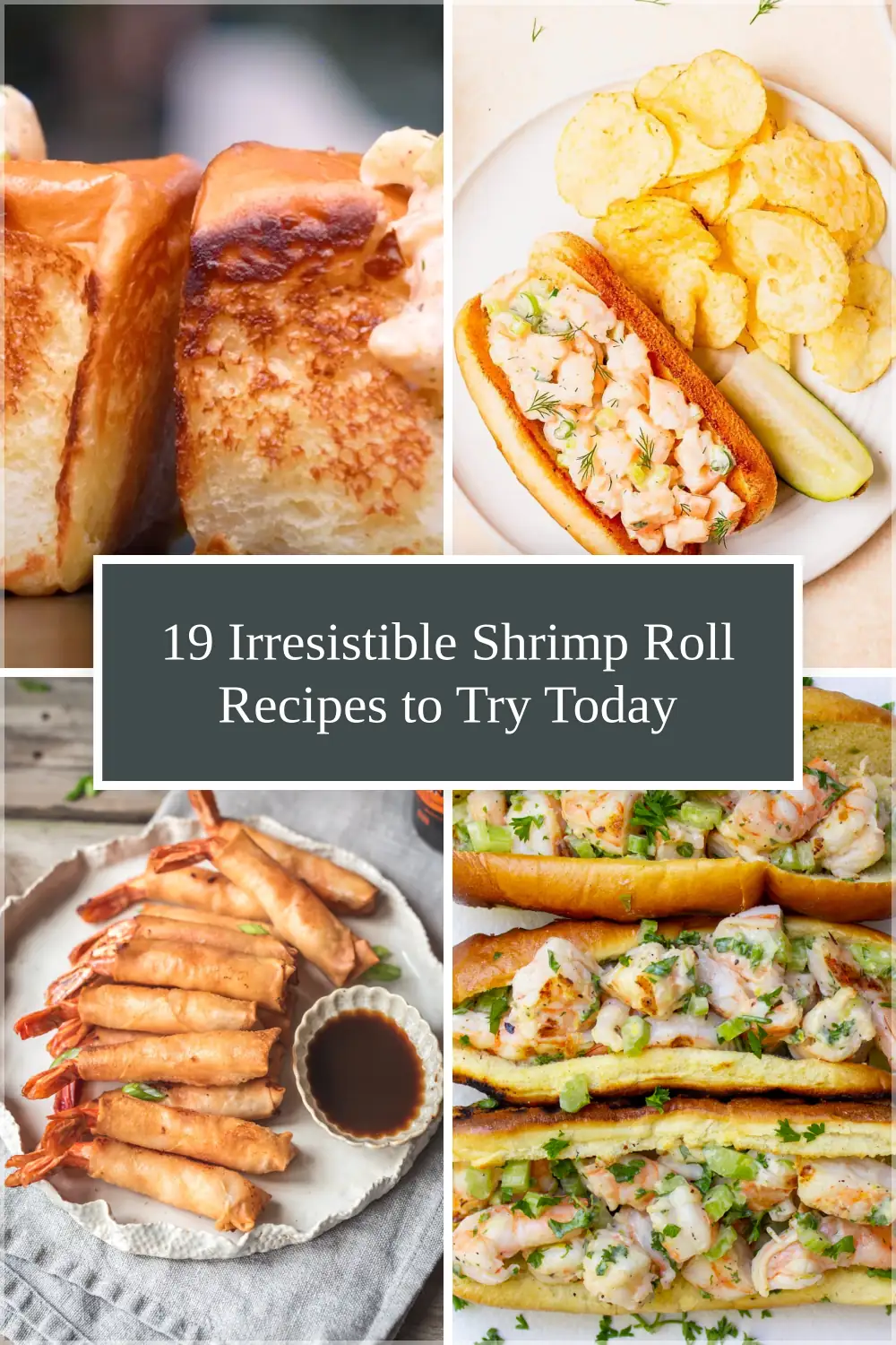 Photo of 19 Irresistible Shrimp Roll Recipes to Try Today