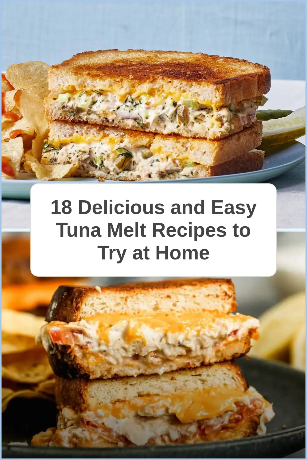 Photo of 18 Delicious and Easy Tuna Melt Recipes to Try at Home