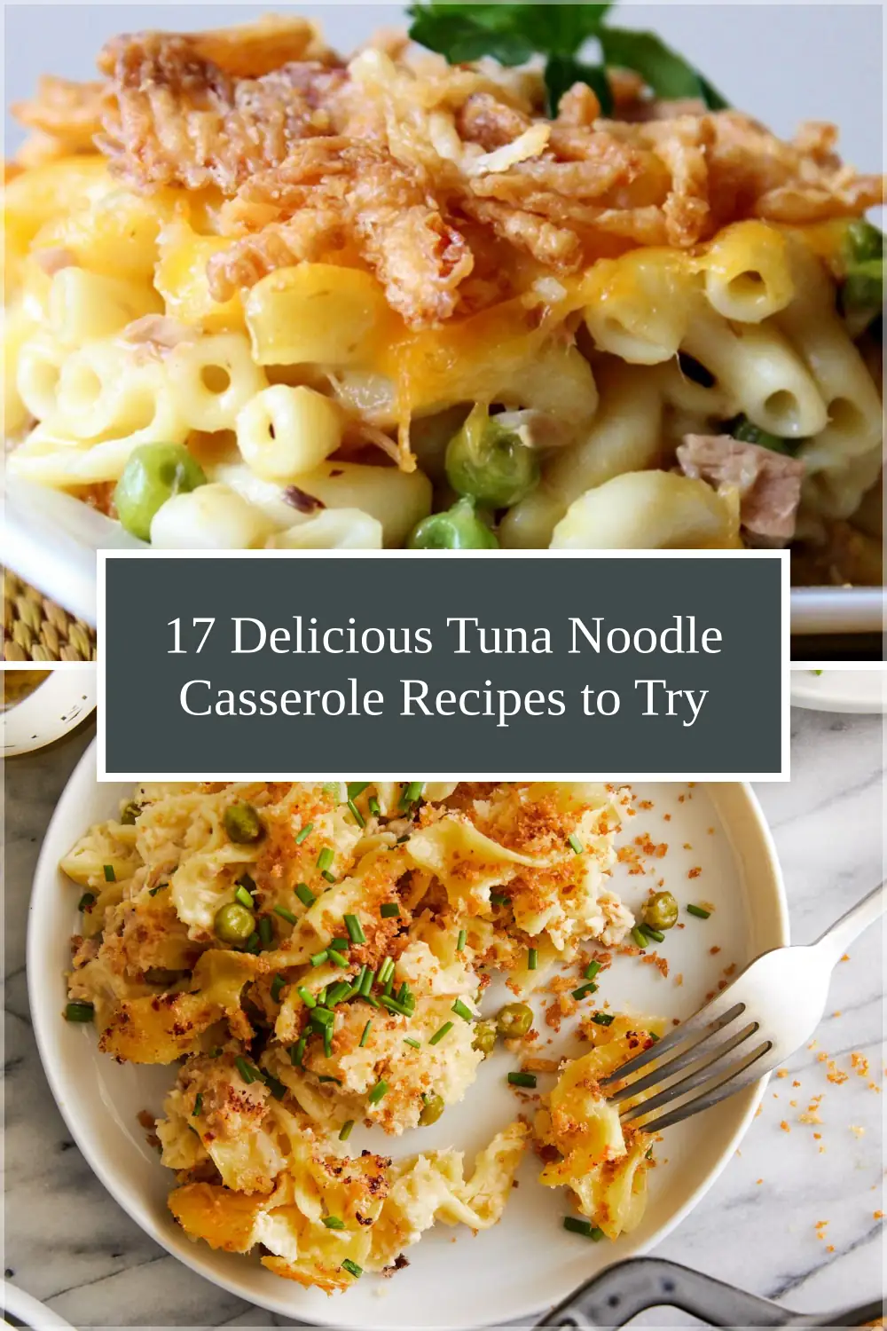 Photo of 17 Delicious Tuna Noodle Casserole Recipes to Try
