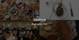 Photo of Seafood in Burlington, MA