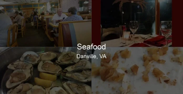 Photo of Seafood in Danville, VA