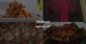 Photo of Seafood in Highland, NY