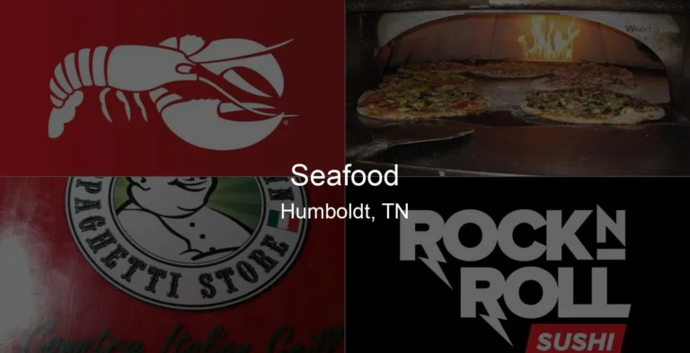 Photo of Seafood in Humboldt, TN