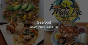 Photo of Seafood in South Padre Island, TX